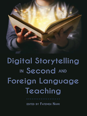 cover image of Digital Storytelling in Second and Foreign Language Teaching